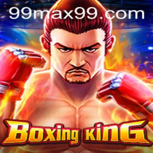 Discover the Thrilling World of BoxingKing with MAX99