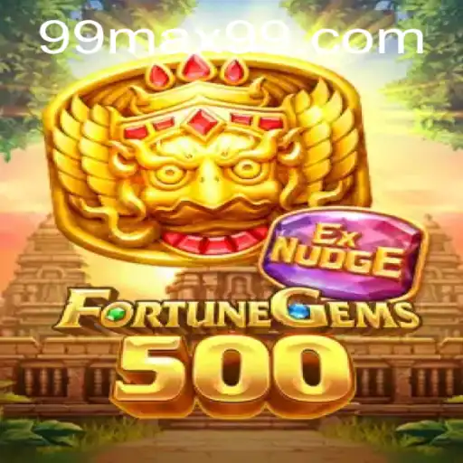 FortuneGems500: Unveiling a New World of Gaming with MAX99