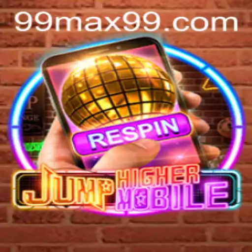 JumpHighermobile: A Thrilling New Game with the Exclusive 'MAX99' Experience