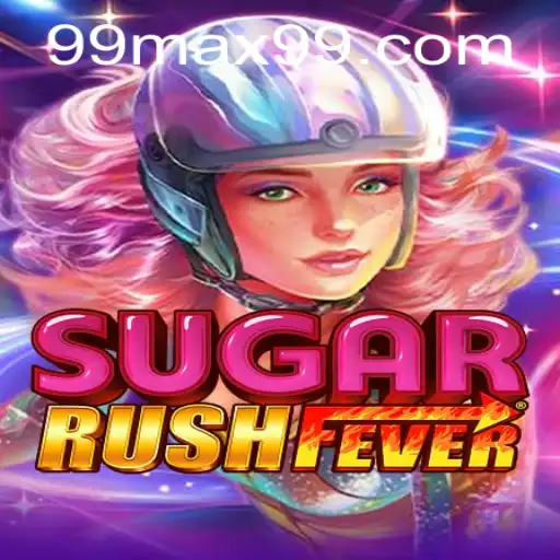 Unveiling SugarRushFever: The Sweetest Gaming Adventure with MAX99