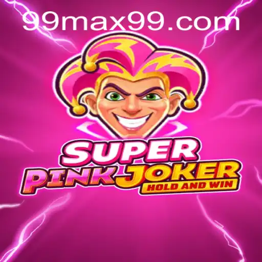 Unveiling SuperPinkJoker: A New Era in Gaming with MAX99