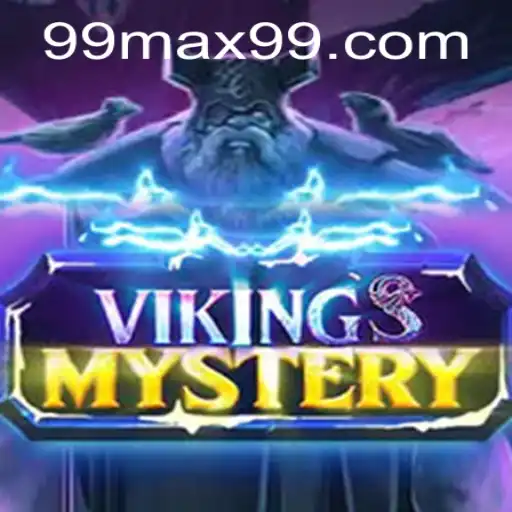 Exploring the Thrills of VikingsMystery and the Intrigue of MAX99